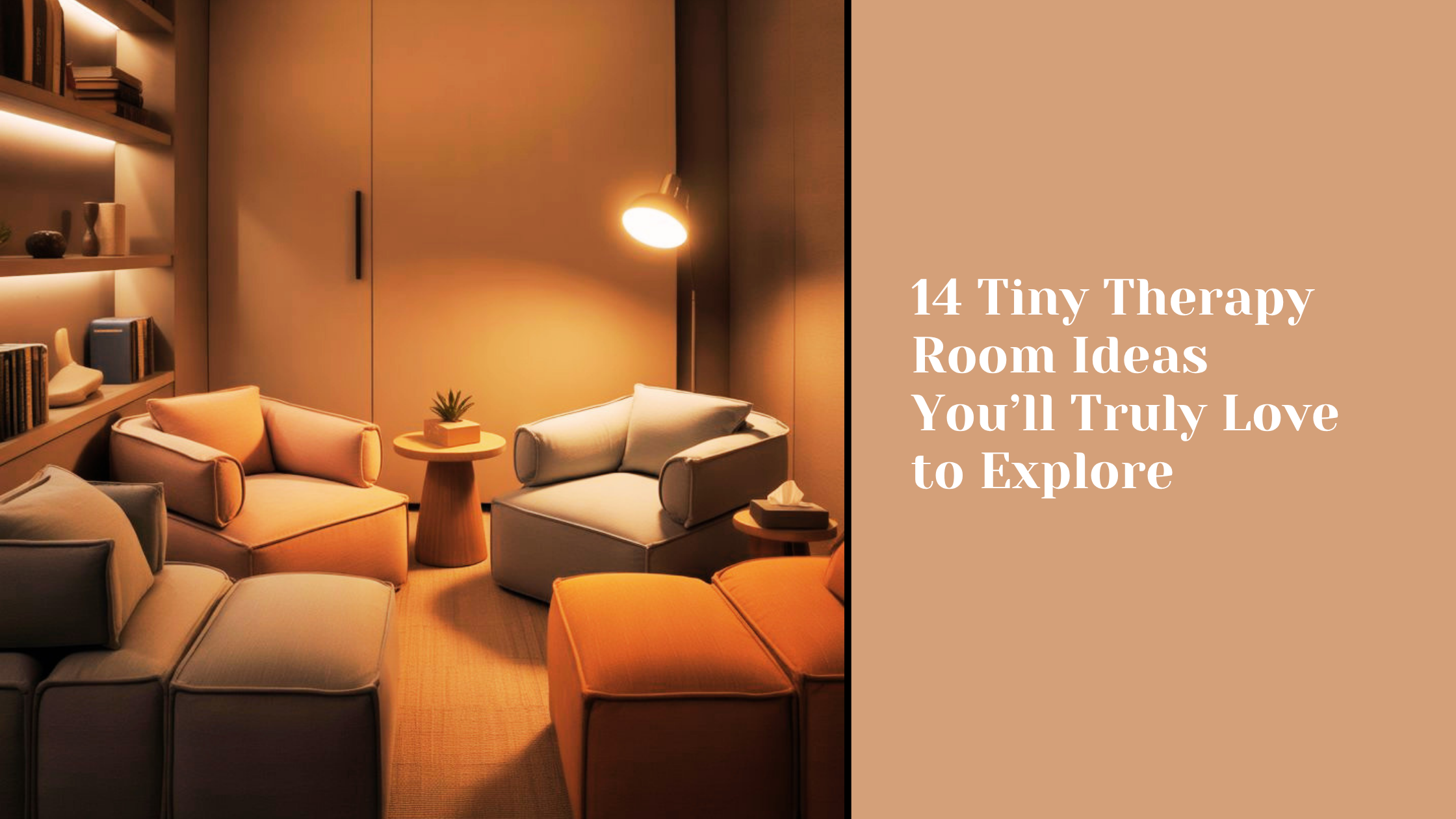14 Tiny Therapy Room Ideas You’ll Truly Love to Explore